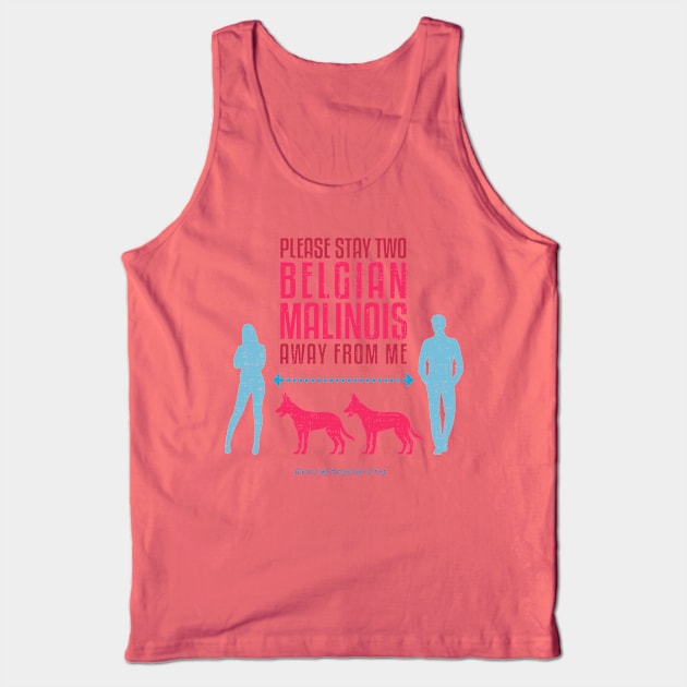 Belgian Malinois Social Distancing Guide Tank Top by Rumble Dog Tees